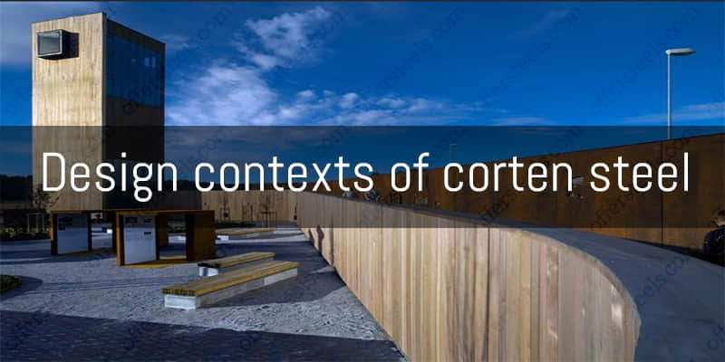 design contexts of corten steel